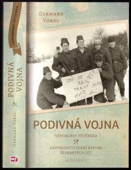 Gerhard Vorel: Podivná vojna