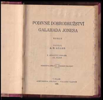 Arthur Henry Adams: Podivné dobrodružství Galahada Jonesa