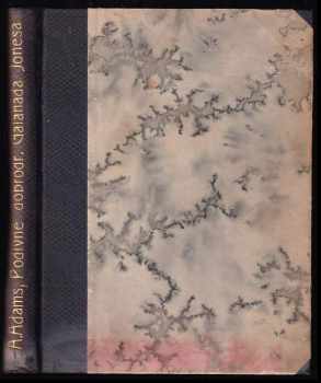 Podivné dobrodružství Galahada Jonesa : román - Arthur Henry Adams (1925, A.H. Adams) - ID: 752649