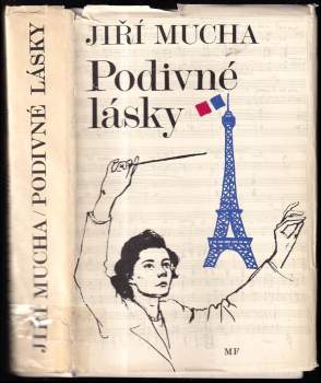 Jiří Mucha: Podivné lásky