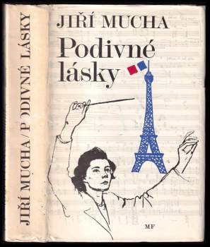Jiří Mucha: Podivné lásky