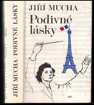 Jiří Mucha: Podivné lásky