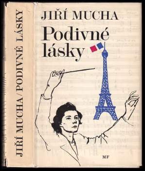 Jiří Mucha: Podivné lásky