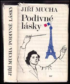 Jiří Mucha: Podivné lásky
