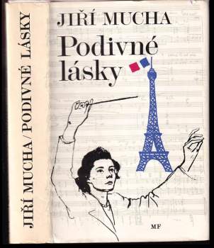 Jiří Mucha: Podivné lásky