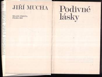Jiří Mucha: Podivné lásky