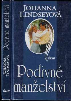 Podivné manželství - Johanna Lindsey (1998, Ikar) - ID: 542607