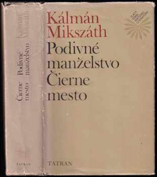Podivné manželstvo ; Čierne mesto