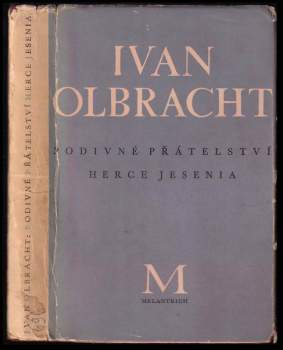 Ivan Olbracht: Podivné přátelství herce Jesenia