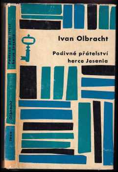 Podivné přátelství herce Jesenia - Ivan Olbracht (1964, Československý spisovatel) - ID: 587279