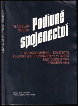 Vladislav Moulis: Podivné spojenectví