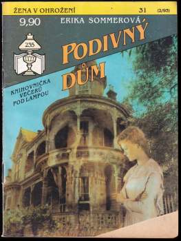 Erika Sommer: Podivný dům
