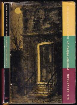 Robert Louis Stevenson: Podivný případ doktora Jekylla a pana Hyda ; Markheim ; Kumpáni