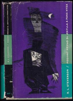 Robert Louis Stevenson: Podivný případ doktora Jekylla a pana Hyda ; Markheim ; Kumpáni