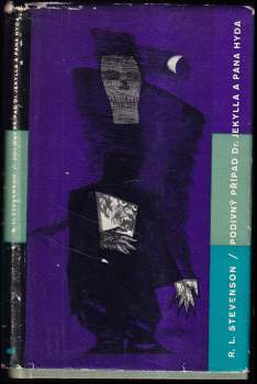Podivný případ doktora Jekylla a pana Hyda ; Markheim ; Kumpáni