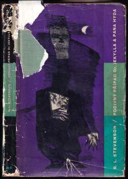 Podivný případ doktora Jekylla a pana Hyda ; Markheim ; Kumpáni - Robert Louis Stevenson (1964, Mladá fronta) - ID: 807470