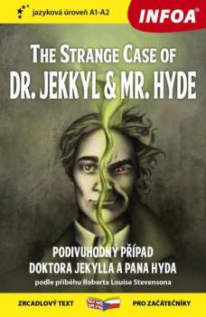 The strange case of Dr. Jekyll & Mr. Hyde