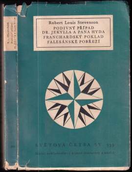 Robert Louis Stevenson: Podivný případ dr. Jekylla a pana Hyda ; Franchardský poklad ; Falesánské pobřeží