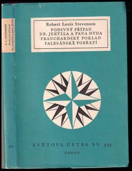 Podivný případ dr. Jekylla a pana Hyda ; Franchardský poklad ; Falesánské pobřeží - Robert Louis Stevenson (1965, Státní nakladatelství krásné literatury a umění) - ID: 816266