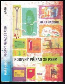 Podivný případ se psem - Mark Haddon (2014, Argo) - ID: 1801960