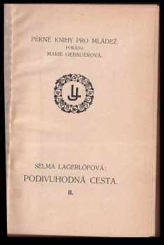 Selma Lagerlöf: Podivuhodná cesta Nilse Holgersona s divokými husami Švédskem