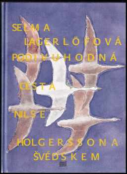 Podivuhodná cesta Nilse Holgerssona Švédskem