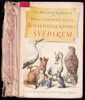 Selma Lagerlöf: Podivuhodná cesta Nilse Holgerssona Švédskem