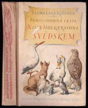 Selma Lagerlöf: Podivuhodná cesta Nilse Holgerssona Švédskem