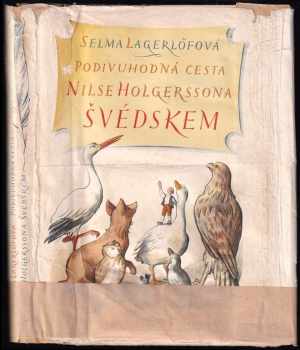Selma Lagerlöf: Podivuhodná cesta Nilse Holgerssona Švédskem