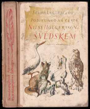 Selma Lagerlöf: Podivuhodná cesta Nilse Holgerssona Švédskem