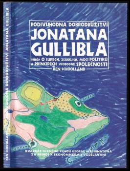 Ken Schoolland: Podivuhodná dobrodružství Jonatana Gullibla