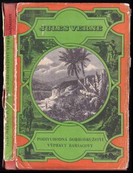 Jules Verne: Podivuhodná dobrodružství výpravy Barsacovy