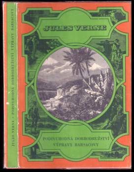 Jules Verne: Podivuhodná dobrodružství výpravy Barsacovy