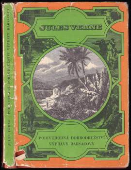 Jules Verne: Podivuhodná dobrodružství výpravy Barsacovy