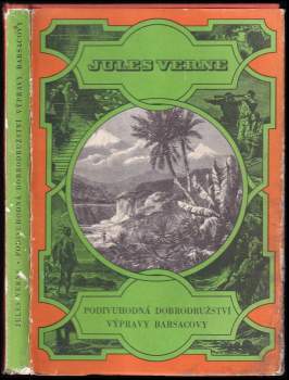 Jules Verne: Podivuhodná dobrodružství výpravy Barsacovy