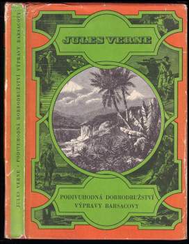 Podivuhodná dobrodružství výpravy Barsacovy - Jules Verne (1968, Státní nakladatelství dětské knihy) - ID: 813161