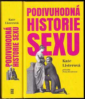 Kate Lister: Podivuhodná historie sexu
