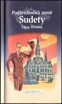 Egon Wiener: Podivuhodná země Sudety