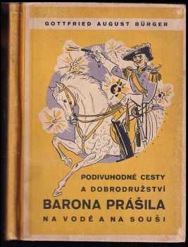 Podivuhodné cesty a dobrodružství barona Prášila na vodě a na souši