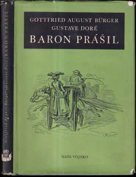 Gottfried August Bürger: Podivuhodné cesty po vodě i souši, polní tažení a veselá dobrodružství Barona Prášila jak je vypravuje při víně v kruhu přátel