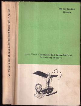 Podivuhodné dobrodružstvá Barsacovej výpravy - Jules Verne (1956, Státní nakladatelství dětské knihy) - ID: 805384
