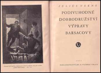 Jules Verne: Podivuhodné dobrodružství výpravy Barsacovy