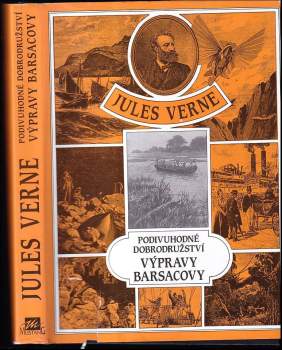 Jules Verne: Podivuhodné dobrodružství výpravy Barsacovy