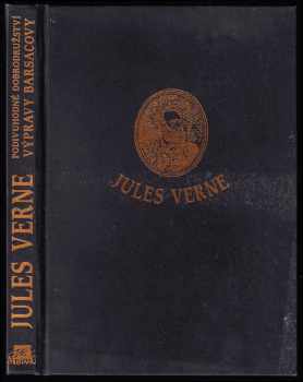 Jules Verne: Podivuhodné dobrodružství výpravy Barsacovy