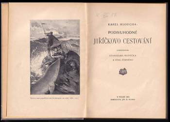 Karel Hloucha: Podivuhodné Jiříčkovo cestování