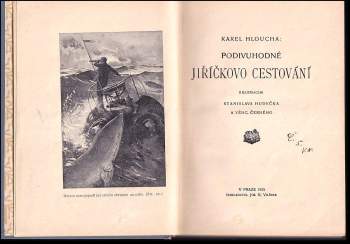 Karel Hloucha: Podivuhodné Jiříčkovo cestování