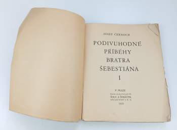 Josef Černoch: Podivuhodné příběhy bratra Šebestiána