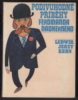 Podivuhodné příběhy Ferdinanda Nádherného
