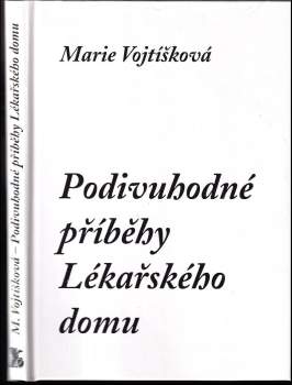 Podivuhodné příběhy Lékařského domu
