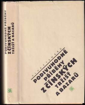 Podivuhodné příběhy z čínských tržišť a bazarů